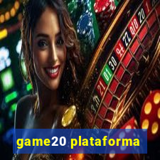 game20 plataforma